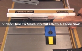 Video: How To Make Rip Cuts With A Table Saw