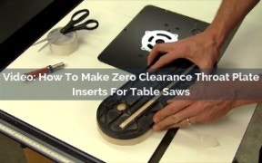 Video: How To Make Zero Clearance Throat Plate Inserts For Table Saws