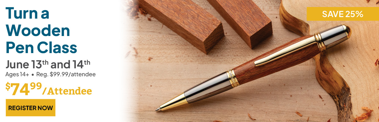 Turn a Wooden Pen class Turn a Wooden Pen class