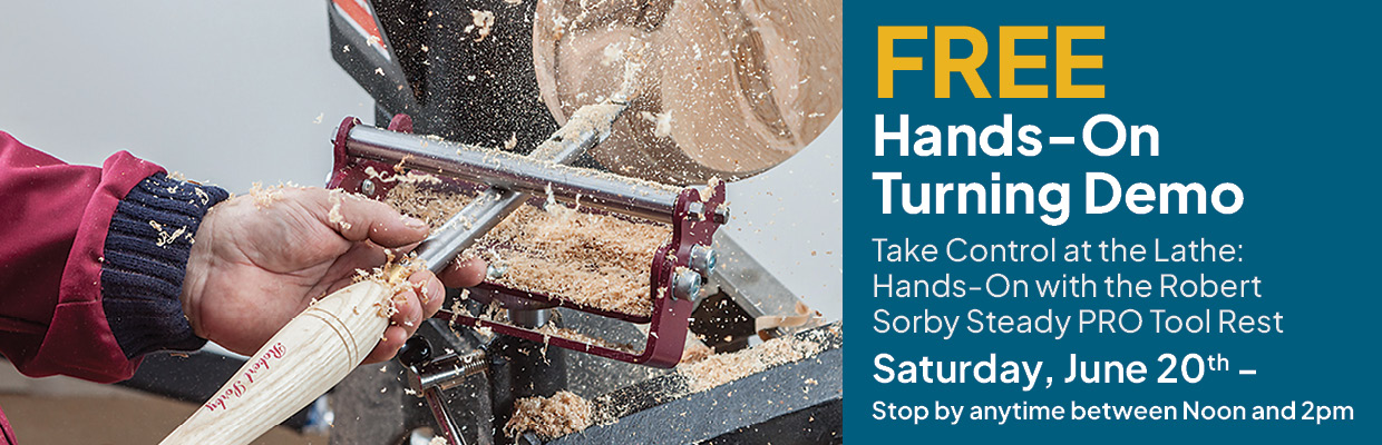 Free hands on turning demo June 20th, noon to 2pm