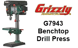 Grizzly G7943 Benchtop Drill Press