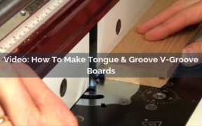makin tongue and groove board