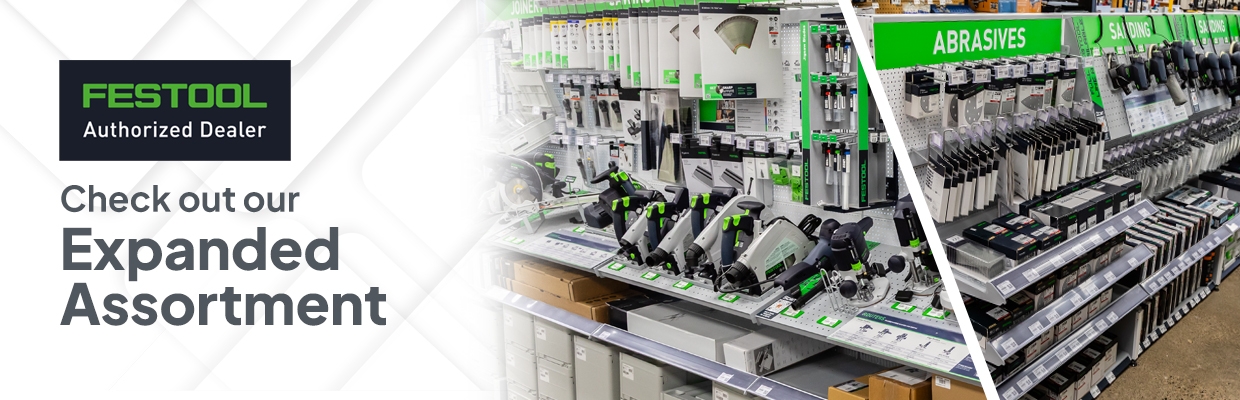 Checkout out our Expanded Assortment (Festool) Checkout out our Expanded Assortment (Festool)